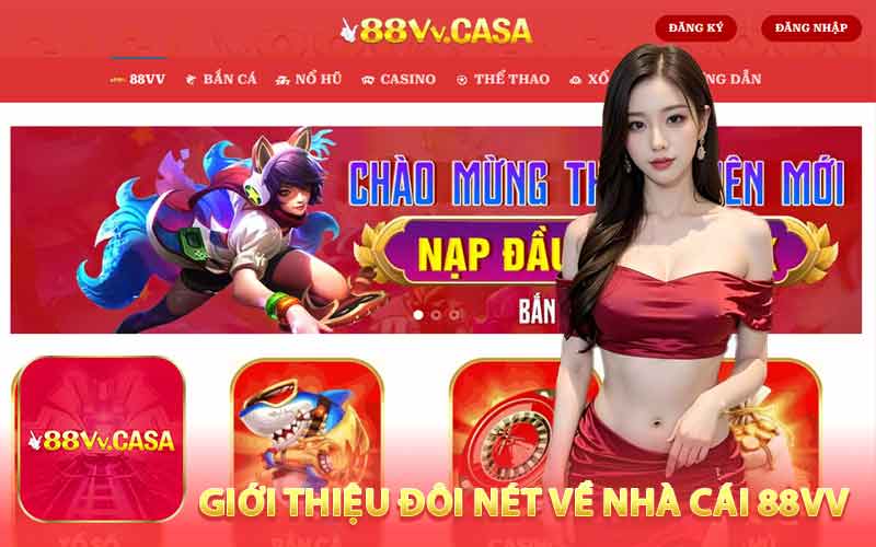 Giới Thiệu 88VV Đôi Nét Về Nhà Cái