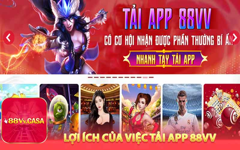 Lợi ích của việc tải app 88VV