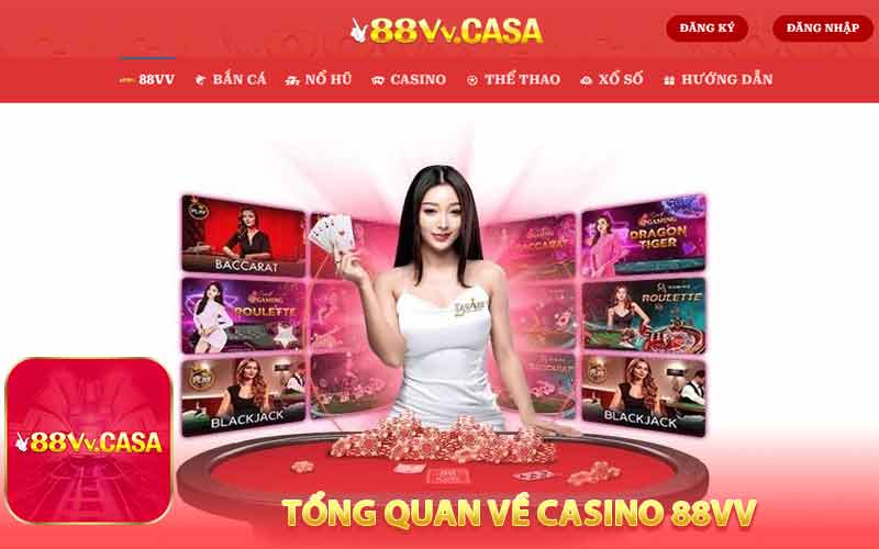 Tổng Quan Về Casino 88VV