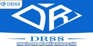 Link vào DR88 mới nhất